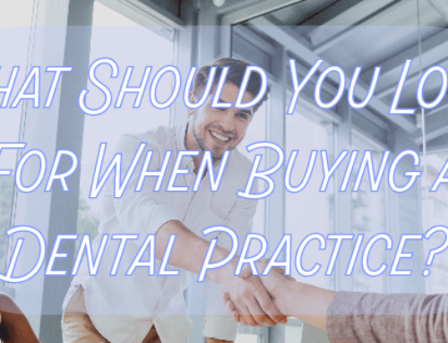 What Should You Look For When Buying a Dental Practice?